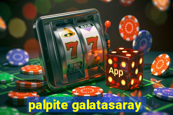 palpite galatasaray